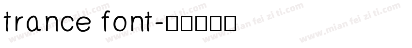 trance font字体转换